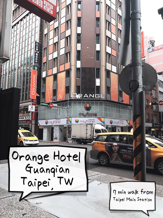 Orange Hotel - Guanqian Taipei Taiwan OMY Jan 2017 - Jpglicious (1)